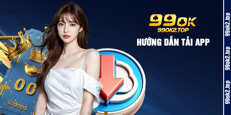 Hướng dẫn tải app